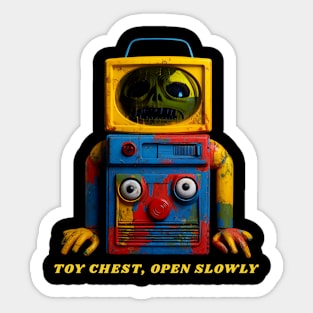 TOy ChEst OpEn SloWly - HoRror ANd TErRoR Sticker